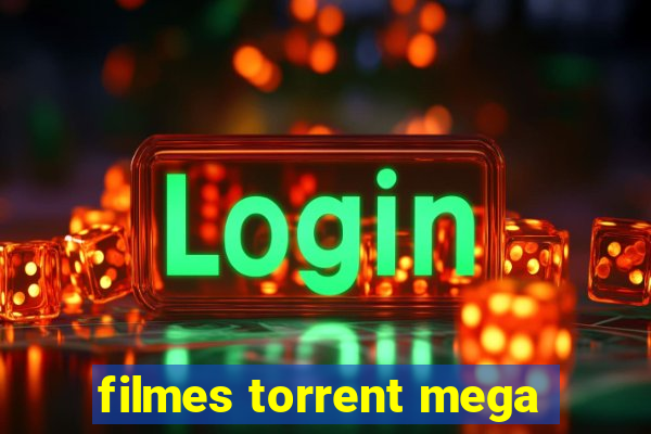 filmes torrent mega